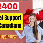 $2400 Federal Support for Canadians