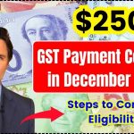 $250 GST Payment Coming in December 2024