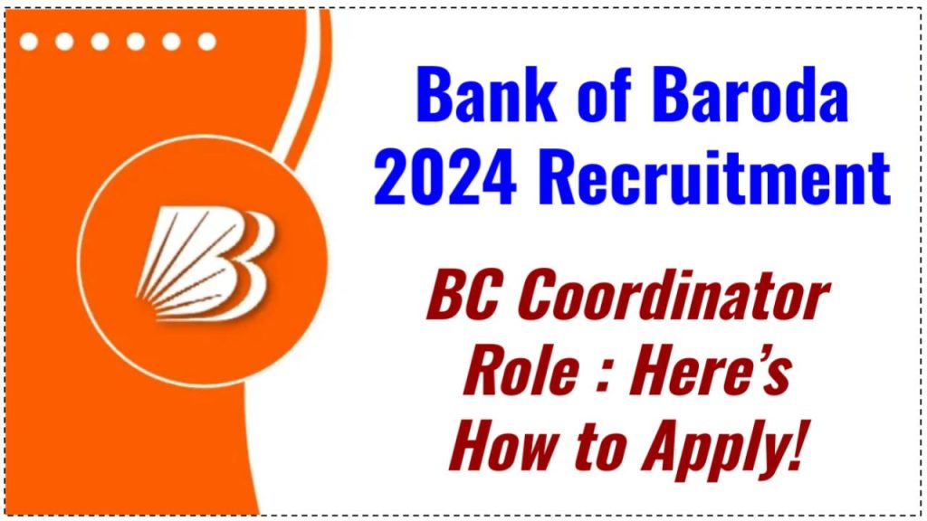 Bank of Baroda 2024 Recruitment