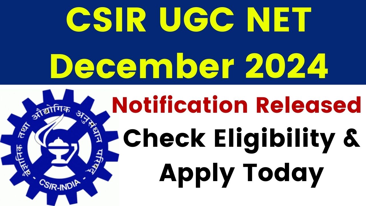 CSIR UGC NET December 2024