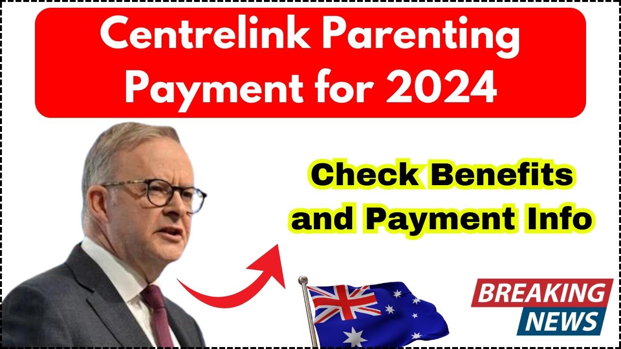 Centrelink Parenting Payment for 2024