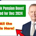 Centrelink Pension Boost Confirmed for December 2024