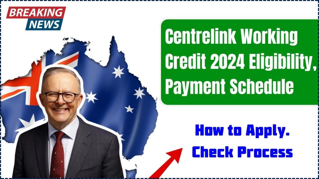 Centrelink Working Credit 2024