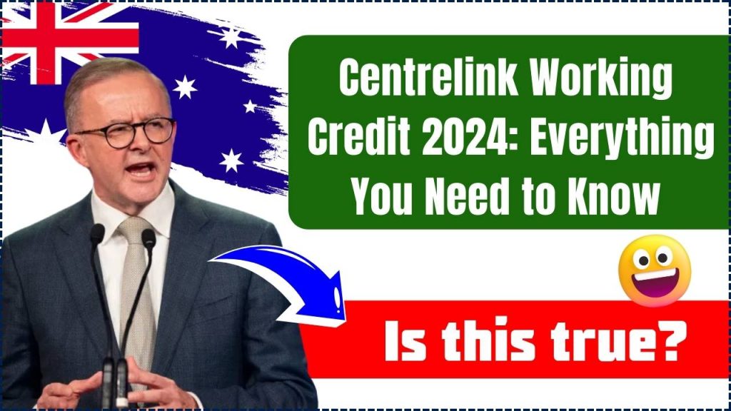 Centrelink Working Credit 2024