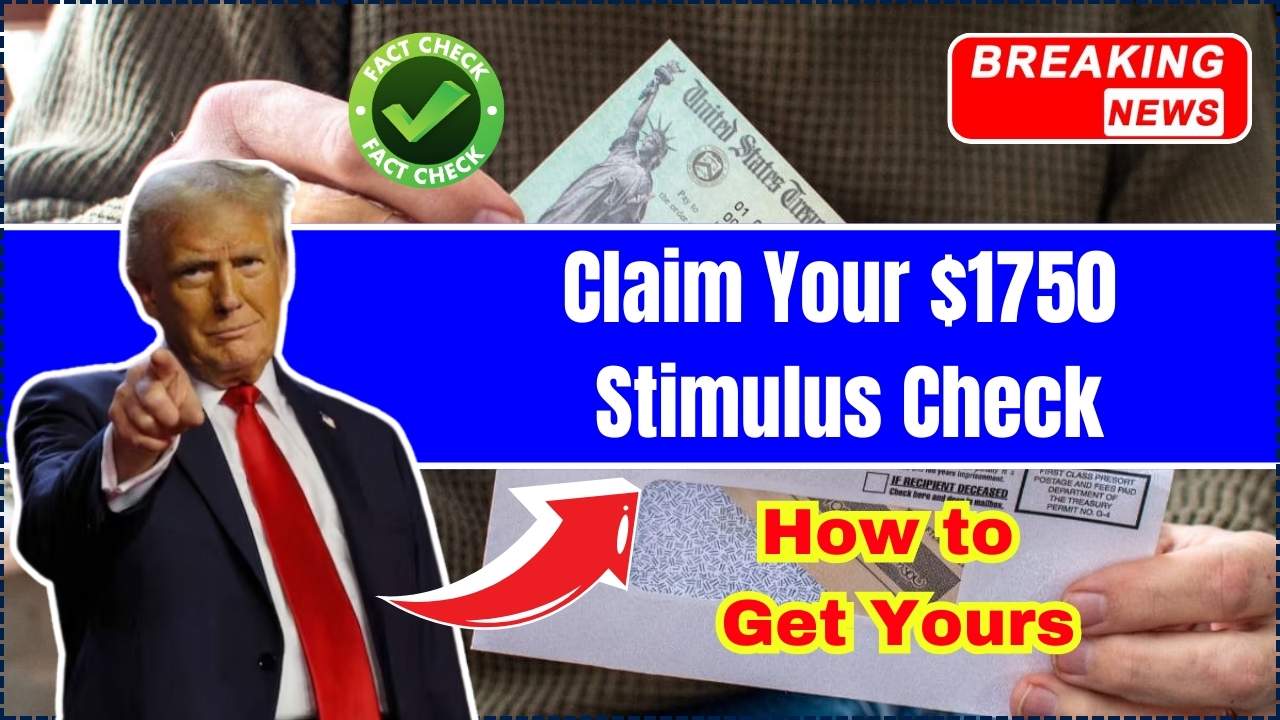 Claim Your $1750 Stimulus Check