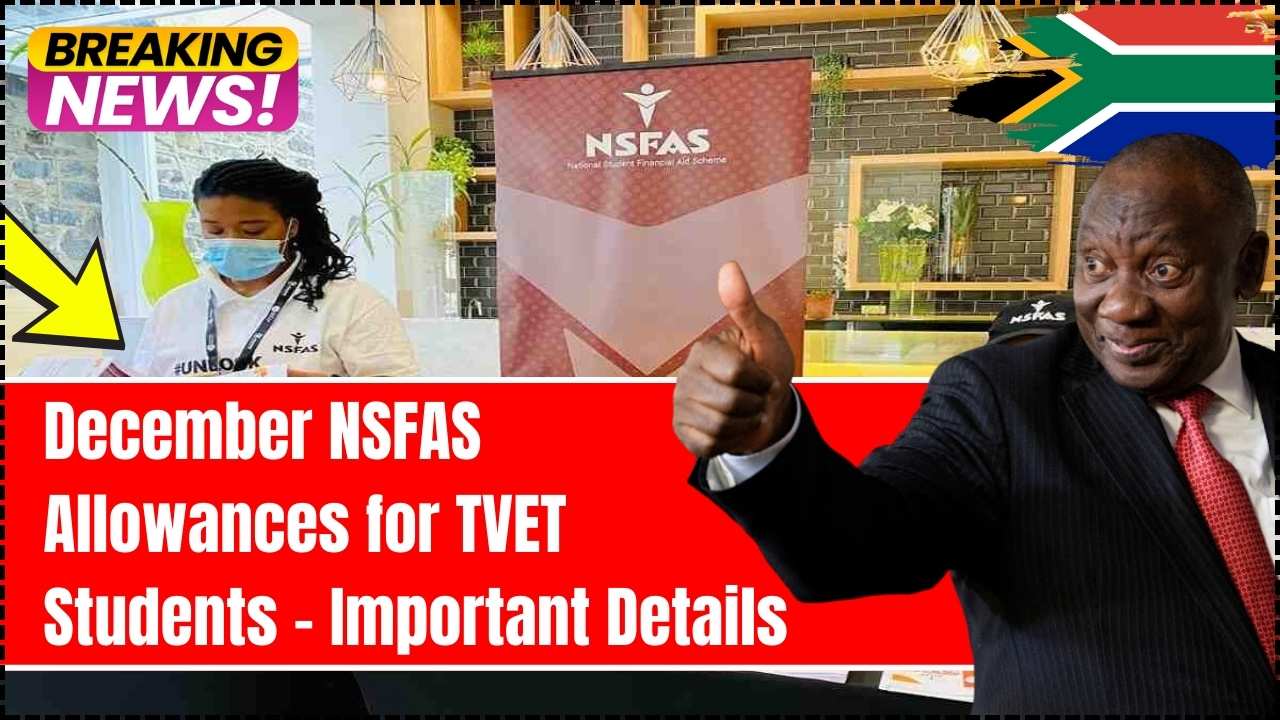 December NSFAS Allowances for TVET Students