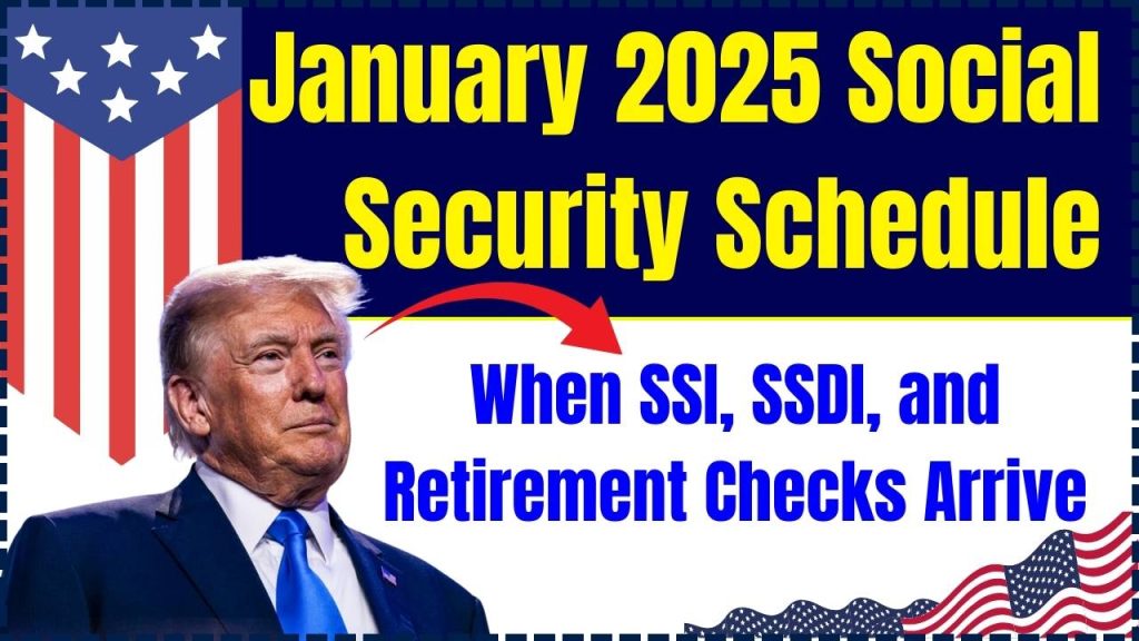 January 2025 Social Security Schedule