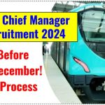 KMRL Chief Manager Recruitment 2024