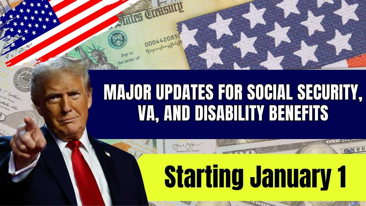 Major Updates for Social Security, VA, and Disability Benefits Starting January 1