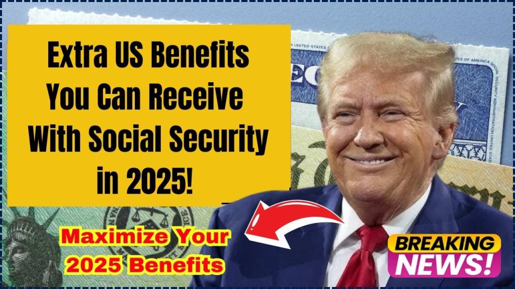 Maximize Your 2025 Benefits