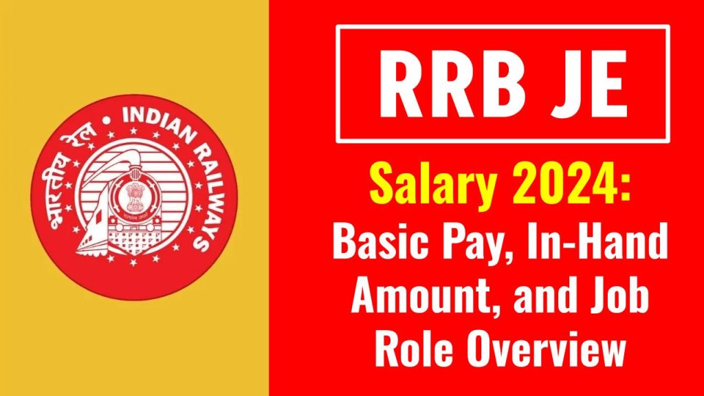 RRB JE Salary 2024