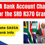 SASSA Bank Account Changes for the SRD R370 Grant