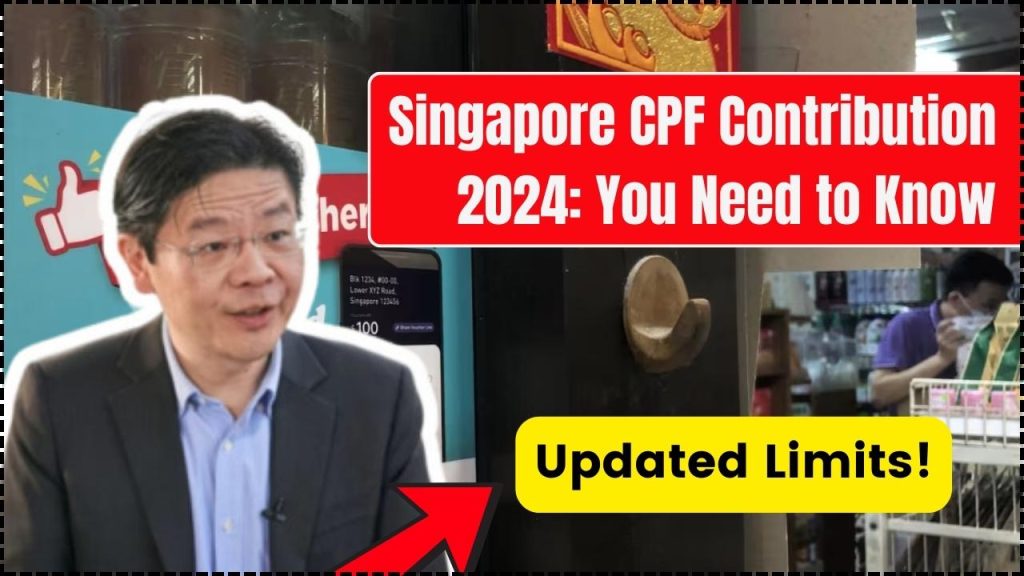 Singapore CPF Contribution 2024