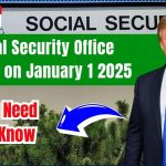 Social Security Office Closure on January 1 2025