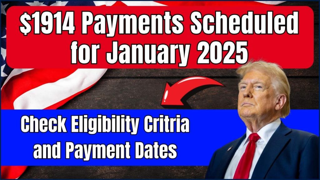 $1914 Payments Scheduled for January 2025