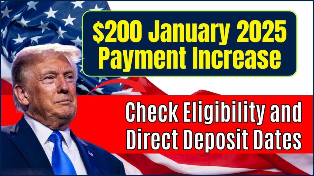 $200 January 2025 Payment Increase