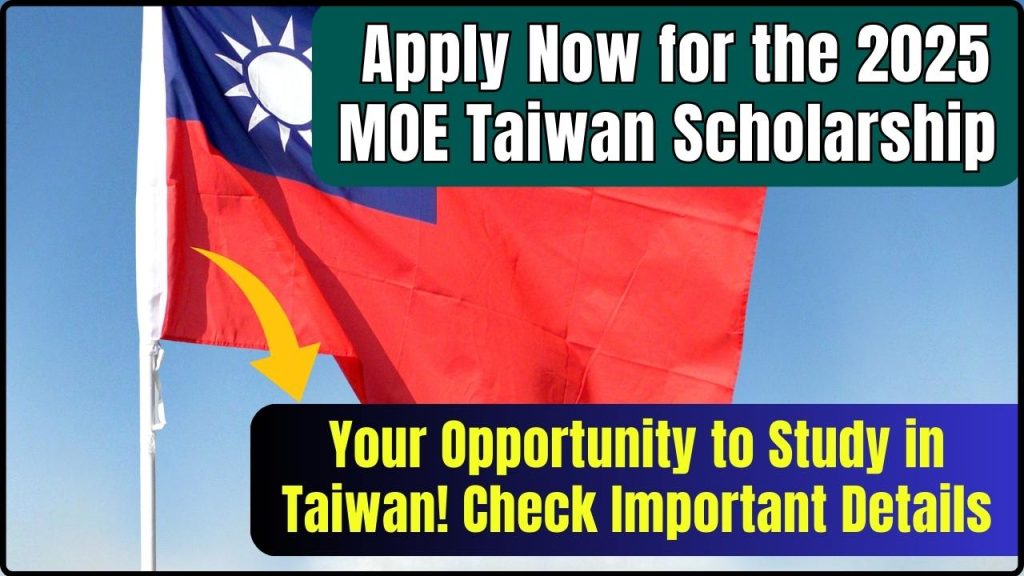 2025 MOE Taiwan Scholarship