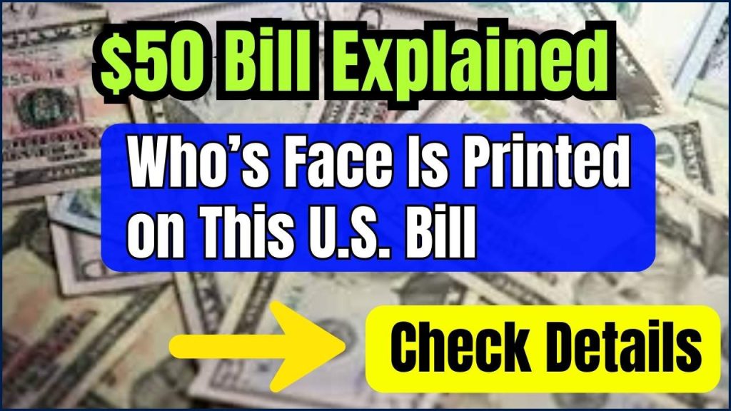 $50 Bill Explained