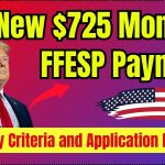 $725 Monthly FFESP Payment