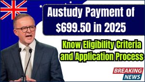 Austudy Payment of $699.50 in 2025