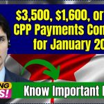 CPP Payments Confirmed for January 2025