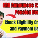 CRA Announces $2166 Pension Benefit