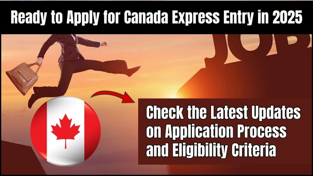 Canada Express Entry 2025