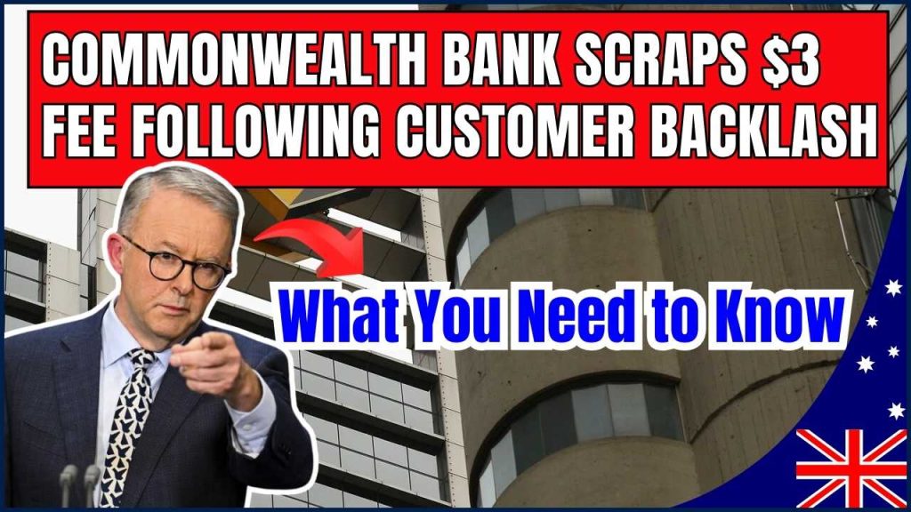 Commonwealth Bank Scraps $3 Fee