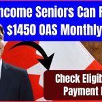 Receive $1450 OAS Monthly