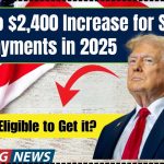 SSI and SSDI Payments in 2025