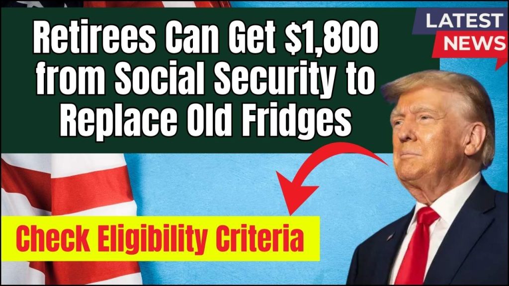 Social Security to Replace Old Fridges 